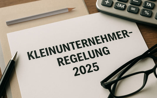 Kleinunternehmerregelung 2025